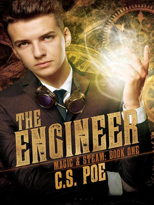 Title details for The Engineer by C.S. Poe - Available